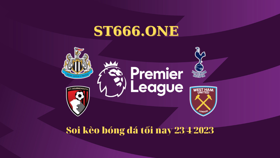 Soi kèo bóng đá tối nay 23/4/2023: Nóng đua top Newcastle vs Tottenham